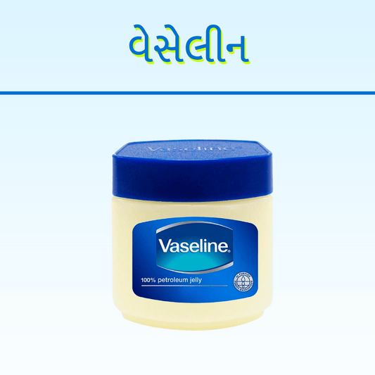 VASELINE